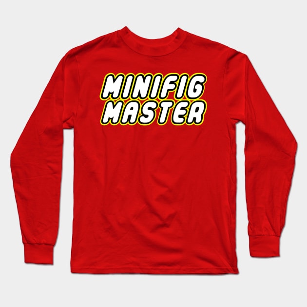 MINIFIG MASTER, by Customize My Minifig Long Sleeve T-Shirt by ChilleeW